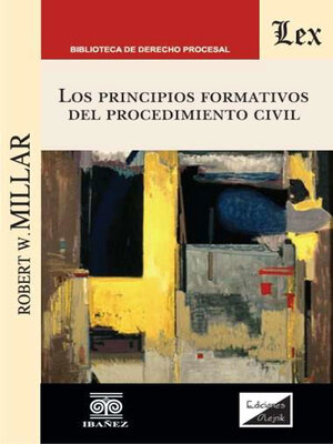 cover image of Los principios formativos del procedimiento civil